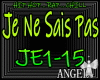 Je Ne Sais Pas