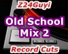 Old School Mix 2  -10-18