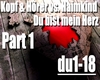 Kopf & Hörer-Herz Pt.1