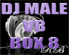 DJ MALE VB 8