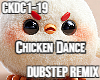 Chicken Dance Dubstep