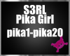 !M! S3RL Pika Girl
