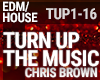 House- Turn Up The Music