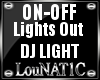 L| Lights Out Dj Light