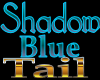 Shadow Blue Tail