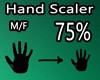 ₢ Hand 75% M/F