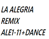 LA ALEGRIA ALE1-11+DANCE