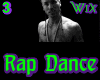 Rap Dance $ 3
