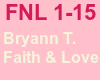 Bryann T Faith & Love