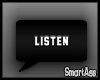 -SA- Listen Headsign