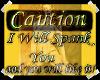 Caution ~ Spanking