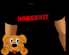 !A! Dorkbait T shirt