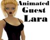Animated Guest Lara