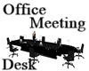 Office Meeting Desk