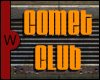 [WE] The Comet Club