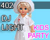 DJ LIGHT TOY DOLL 402