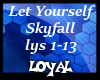 Let Your Skyfall