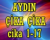 AYDIN CİKA CİKA