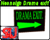 Neon-sign :Drama Exit