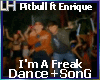 Enrique-I'm A Freak|M|DS