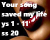 Your Song Saved My Lif