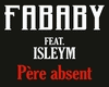 Fababy - Père Absent