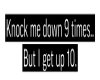 Knock Me Down 9 Times