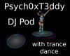 DJ-Pod w/anim dance