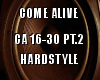 Come Alive Hardstyle PT2