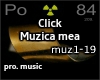 Click - Muzica mea
