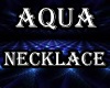 AQUA Necklace