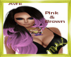 Avril Pink and Brown