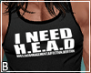 I NEED H.E.A.D.