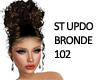 ST UPDO BRONDE 102