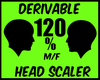 {J} 120 % Head Scaler