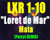 Loret de Mar -Mata/REMIX