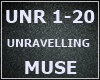 MUSE - UNRAVELLING