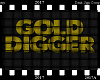 Gold Digger Sign M/F