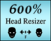 Head Scaler 600%
