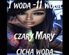 Cicha Woda - Czary Mary