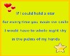 If I could hold a Star..