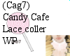(Cag7) CandyCafeLace WP1