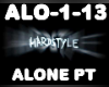 Hardstyle Alone PT