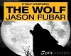 Jason Fubar - The Wolf 