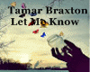 TamarBraxton-Let Me Know