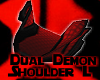 Dual Demon Shoulder L