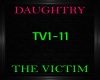 Daughtry ~ The Victim