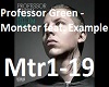 professor monster pt2