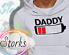 S| Daddy Battery Hoodie