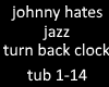 johnny hates jazz turn b